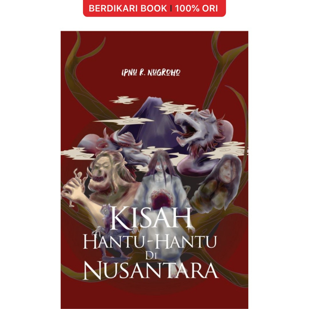 Berdikari - Kisah Hantu-Hantu Di Nusantara - Anak Hebat
