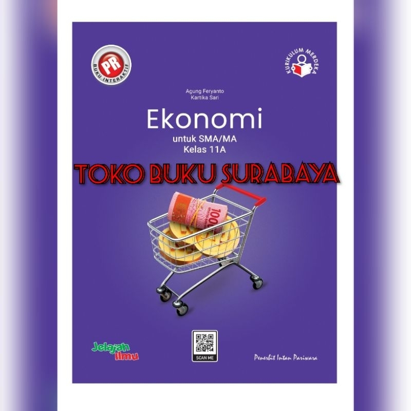 Buku lks pr interaktif ekonomi kelas XI, 11 semester 1 tahun 2023 kurikulum merdeka Intan Pariwara