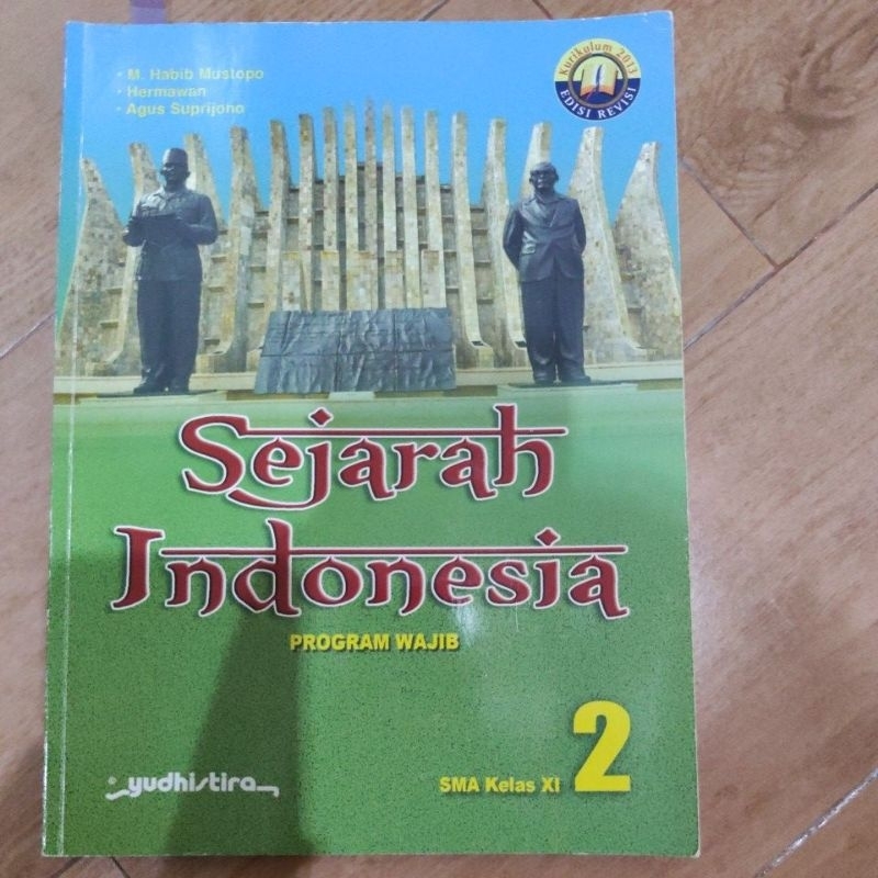 

Buku Sejarah Indonesia Wajib Yudhistira SMA kelas 11/XI kurikulum 2013 revisi