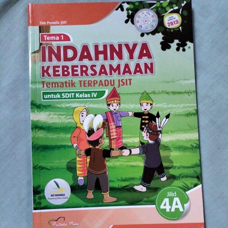 Tematik SDIT kelas 4 tema 1 Jilid 4A, Tematik Terpadu JSIT,  Pustaka Mulia