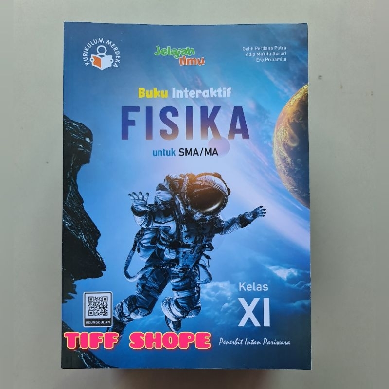 Buku Interaktif Fisika Kelas XI, 11 Kurikulum Merdeka Tahun 2023 Intan Pariwara