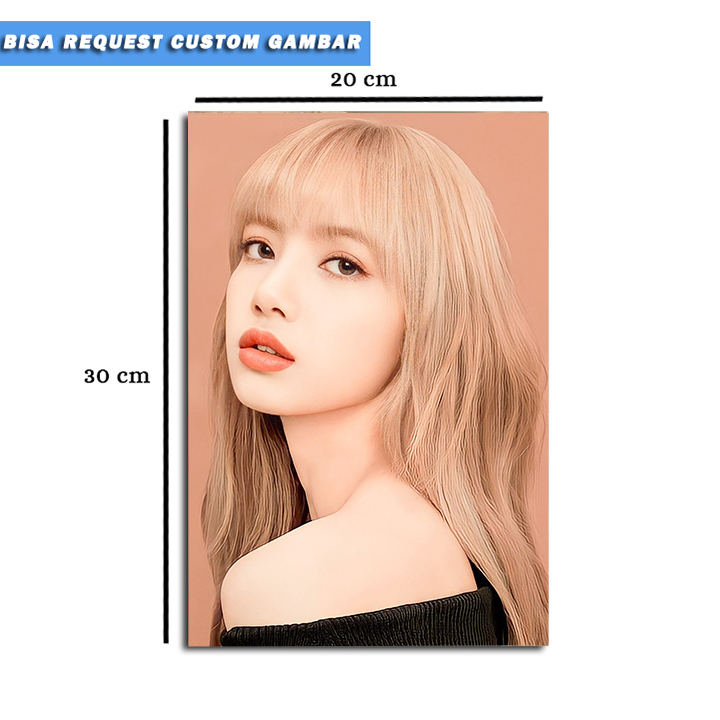 Poster Kayu Lisa Blackpink Ukuran 20x30 cm/Hiasan Dinding Lisa Blackpink/Poster Lisa Blackpink