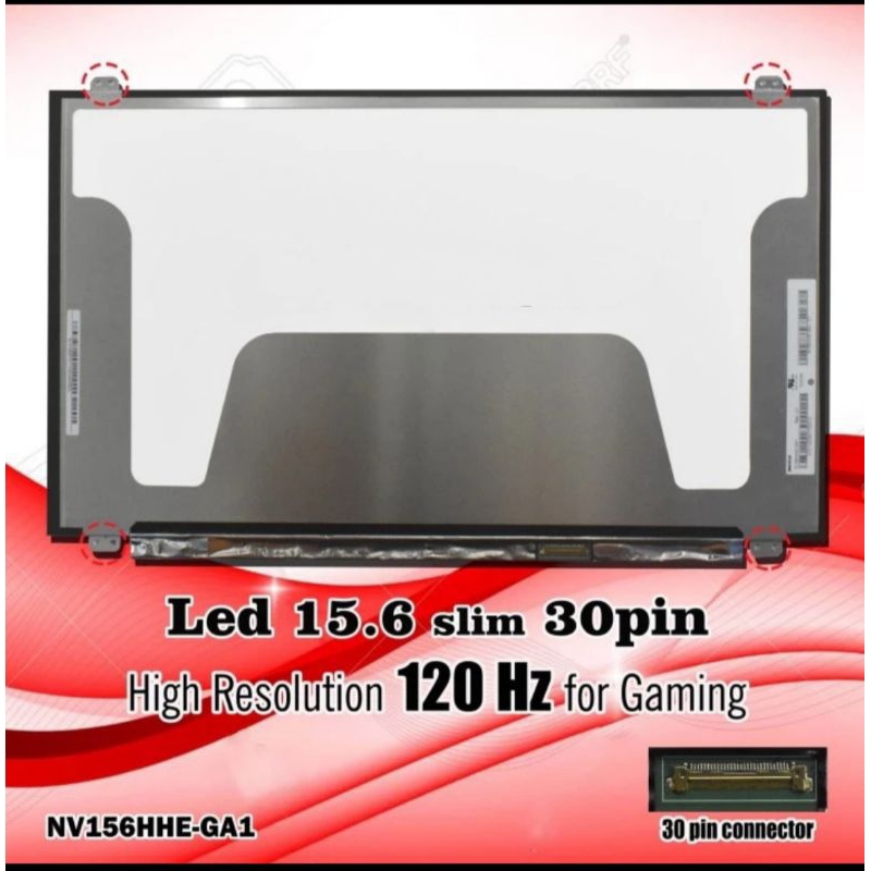 Layar LED LCD Laptop 15.6 SLIM 30PIN FHD IPS 120Hz N156HHE-GA1