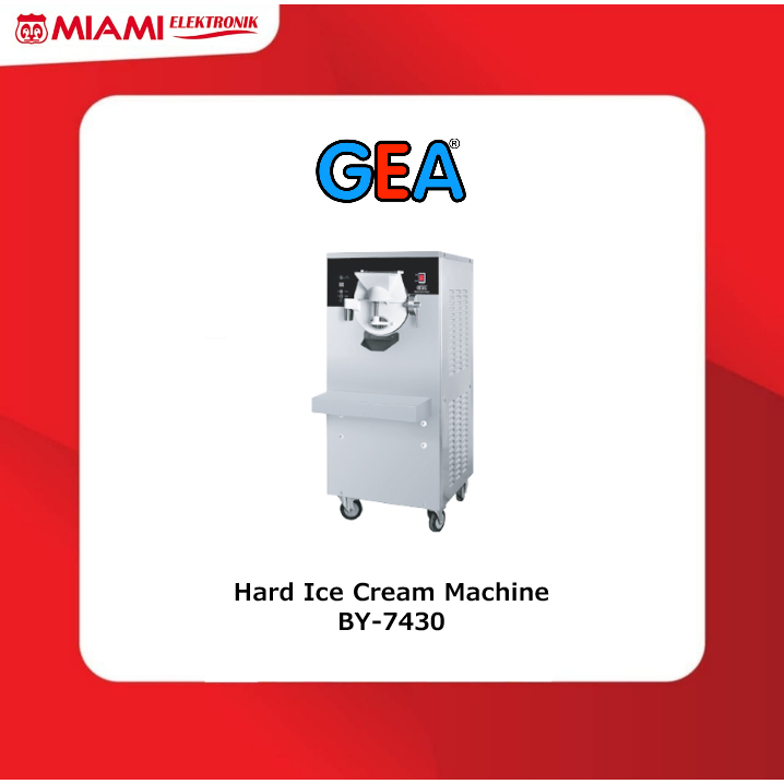 GEA BY-7430 / BY7430 Hard Ice Cream Machine / Mesin Es Krim