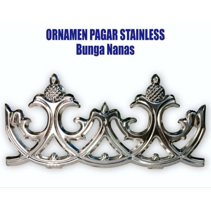 Ornamen Aksesoris Pagar | Bunga Nanas Stainless