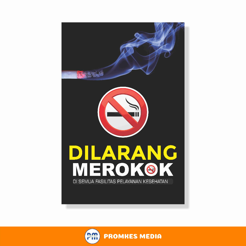 

Poster, Poster Dilarang Merokok di Semua Faskes, Tidak Boleh Merokok, KTR