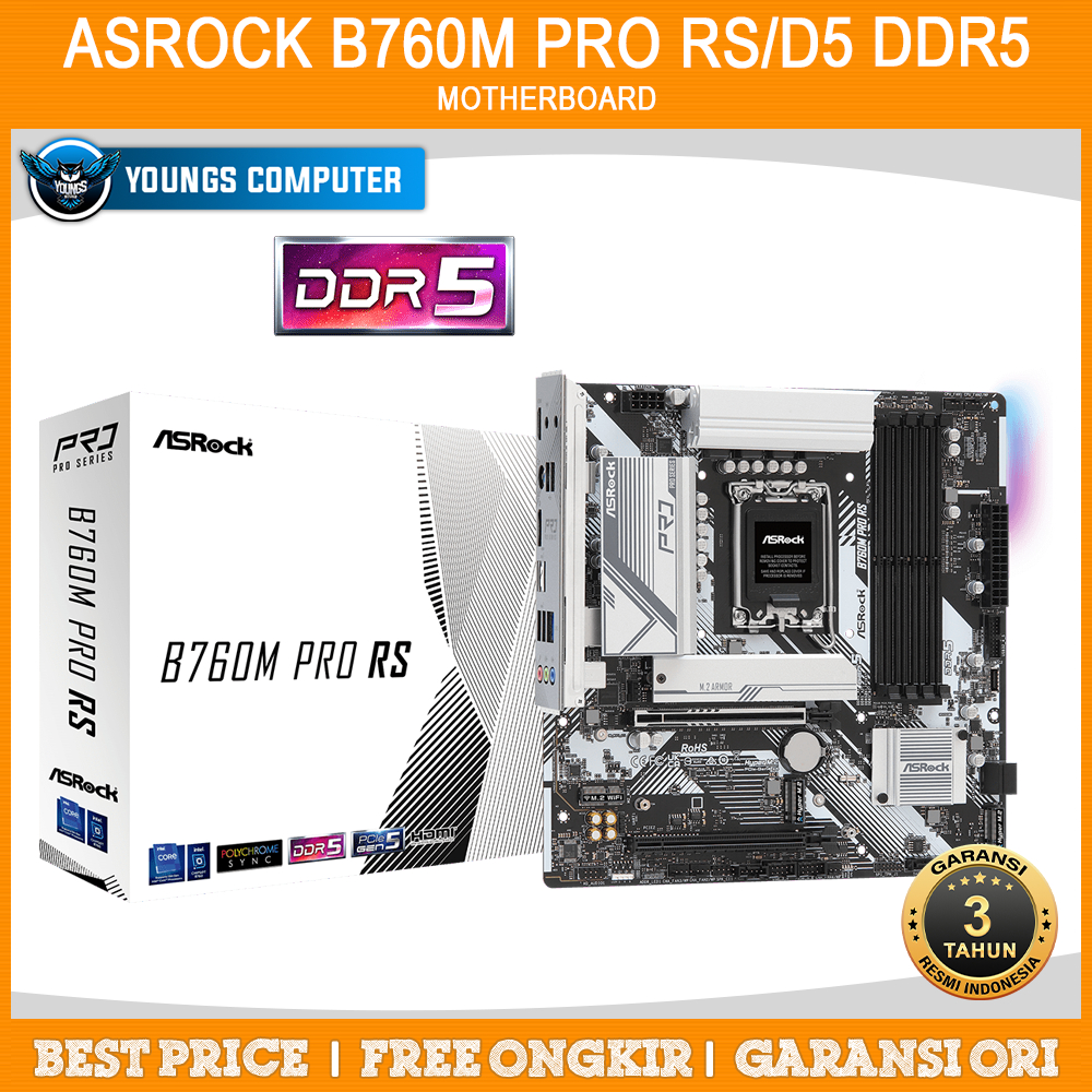 ASROCK B760M PRO RS/D5 DDR5 | MOTHERBOARD INTEL LGA1700 Micro ATX