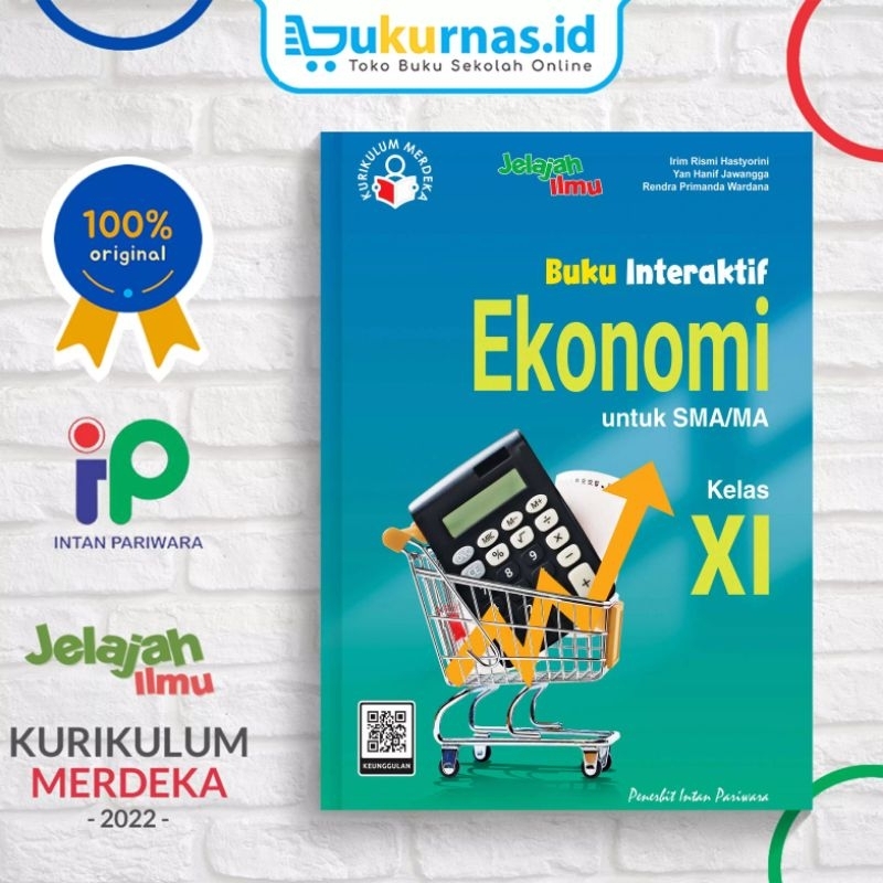 Buku Interaktif Ekonomi Kelas XI, 11 Kurikulum Merdeka Tahun 2023 Intan Pariwara