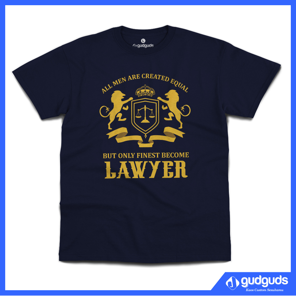 Finest Become Lawyer - gudguds Tshirt