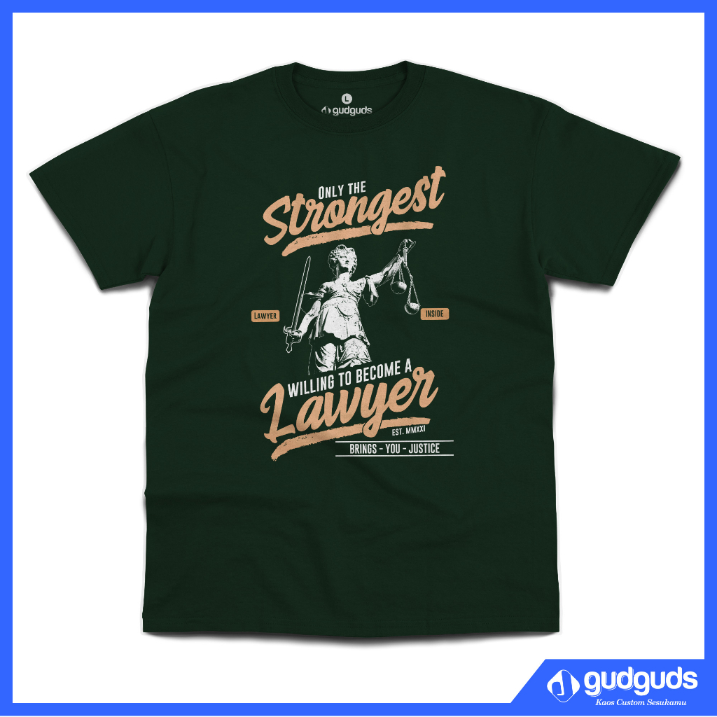 Strongest Become Lawyer - gudguds Tshirt