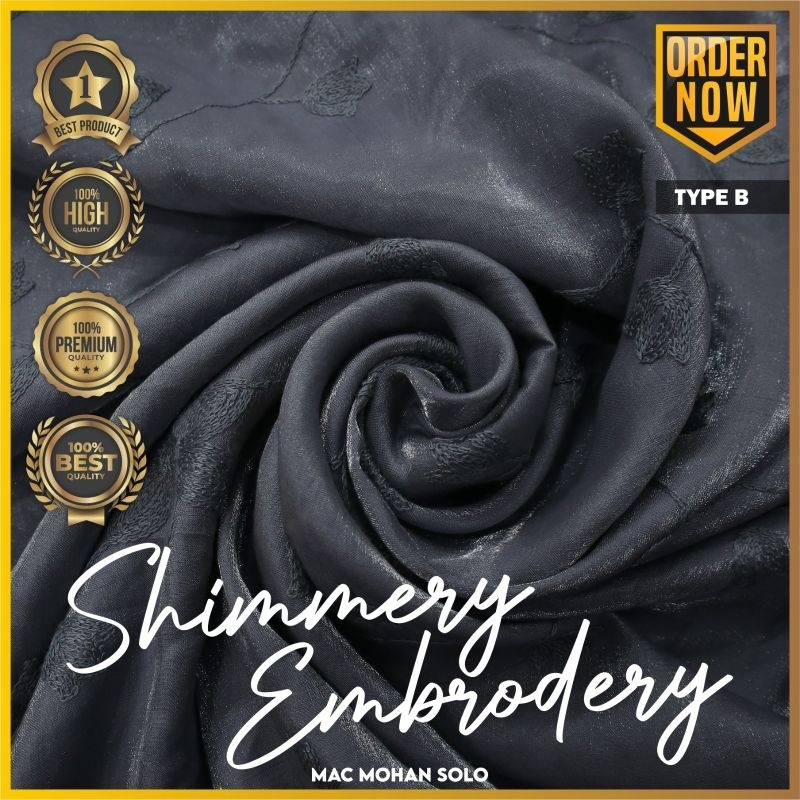 [NEW ARRIVAL] SHIMMERY EMBRODERY PREMIUM BAHAN SILK SHIMMER BORDIR