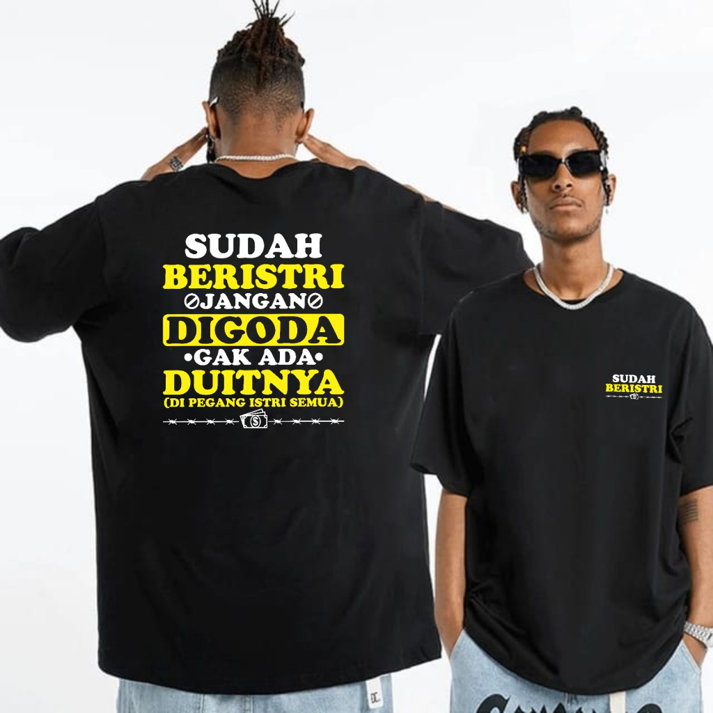 JURAGAN KAOS / KAOS SUDAH BERISTRI / KAOS KATA KATA KEREN NYINDIR / KAOS KATA KATA LUCU