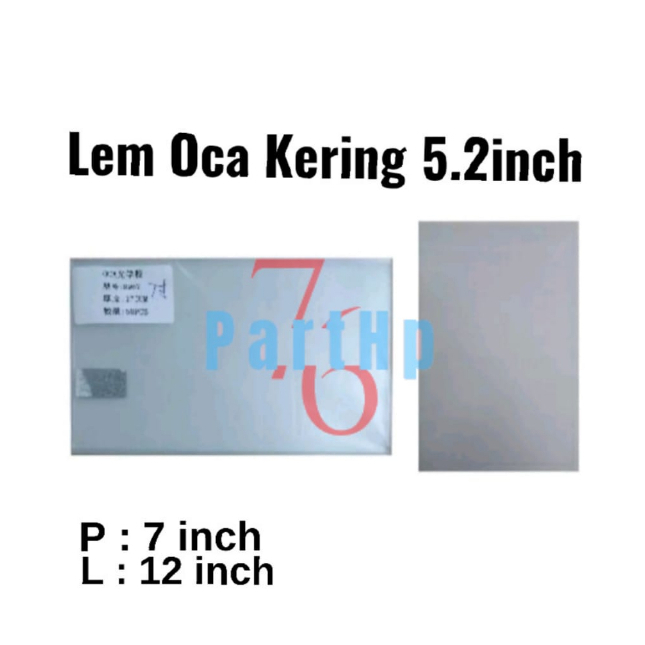 Universal Lem OCA 5.2inch - Adhesive Perekat Occa Kering Dry Glue 5.2