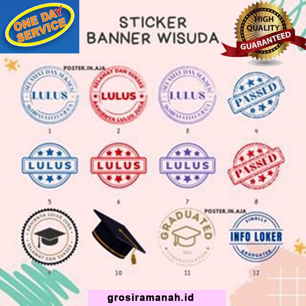 CETAK STIKER STICKER STEMPEL LULUS TRANSPARAN UNTUK XBANNER WISUDA BANNER YBANNER FRRE CUSTOM DESIGN 1