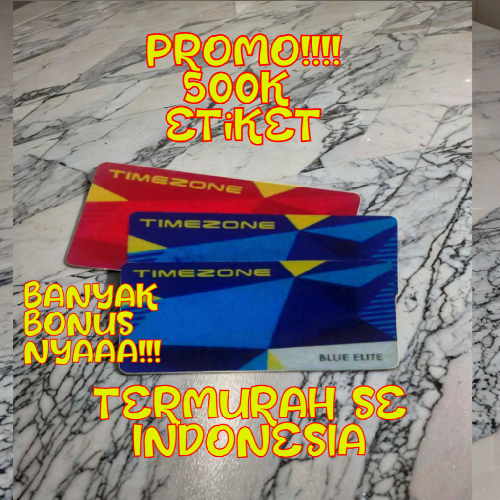 PROMO ETiket Tiket Timezone 500K+