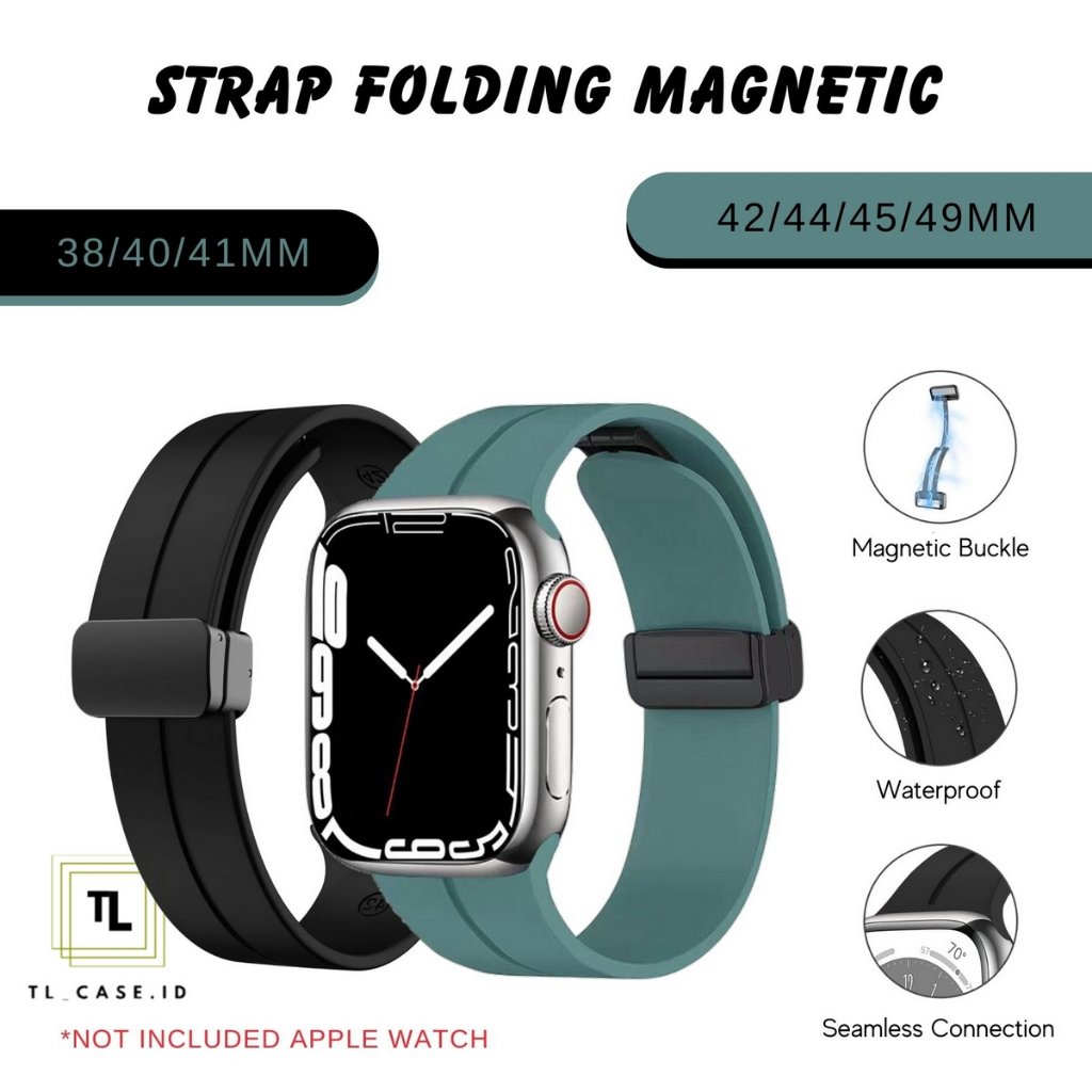 [ TANPA JAM ] FOLD STRAP APPLE WATCH MAGNETIC BUCKLE - SERIES ULTRA 8 7 SE 6 5 4 3 2 1 | SIZE 38mm 40mm 41mm 42mm 44mm 45mm 49mm | Tali rubber silicone strap sport band iwatch smartwatch iwo T500 T55 IWO HW22 W26 dll