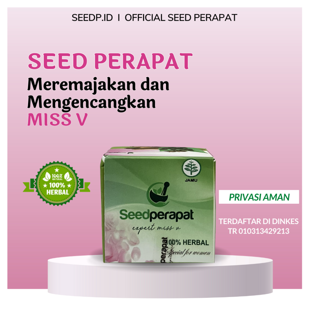 Obat Perapat Miss V Permanen Kembali Perawan Aman Bpom SEED PERAPAT Original