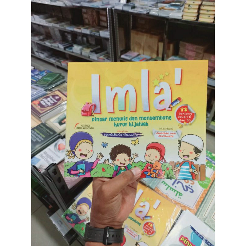 IMLA'-Pintar Menulis dan Menyambung Huruf Hijaiyah/Buku Anak Islami