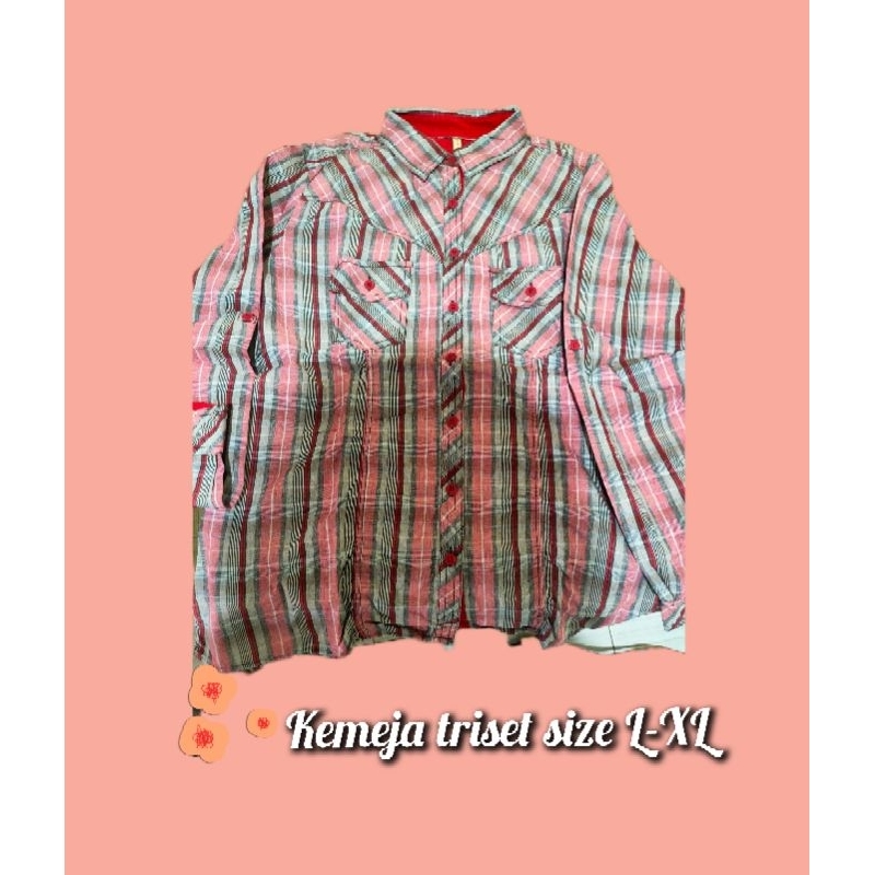 KEMEJA TRISET PRELOVED