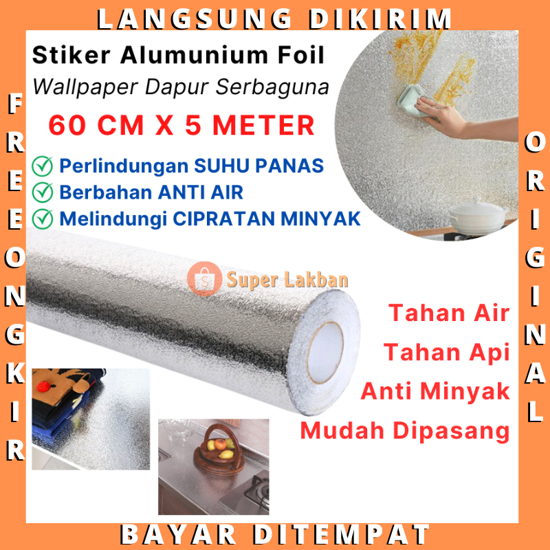 Alumunium Foil Wallpaper Stiker Dinding Dapur Anti Minyak 5 METER Walpaper Sticker Waterproof Tahan Panas