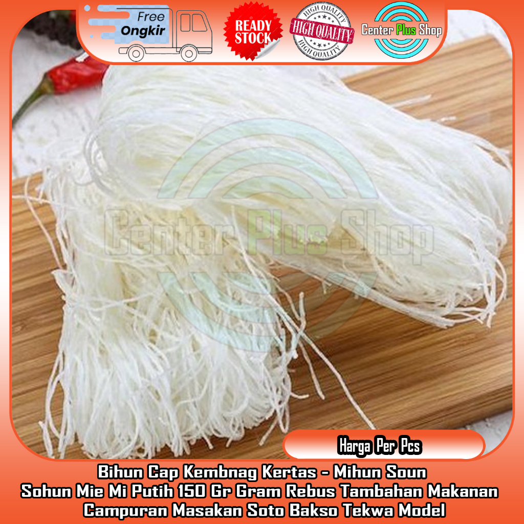 

BIHUN CAP KEMBANG KERTAS MIHUN SOUN SOHUN MIE MI PUTIH 150 GRAM TANGHUN GORENG REBUS TAMBAHAN MAKANAN CAMPURAN MASAKAN SOTO BAKSO TEKWAN MODEL BIJAK JAGUNG BERAS BIHUNKU DUA MUJAIR BI HUN TEPUNG KERTAS PLASTIK PELASTIK