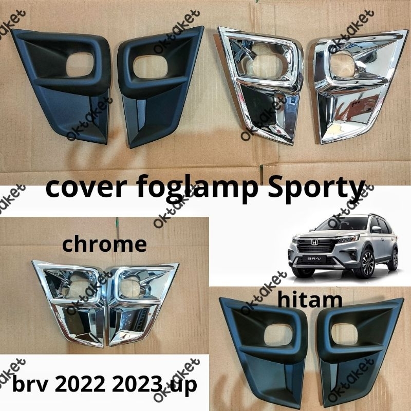 paket cover foglamp + list Foglamp Honda Brv 2022 2023 Model Dynamic Sporty Hitam Chrome jsl