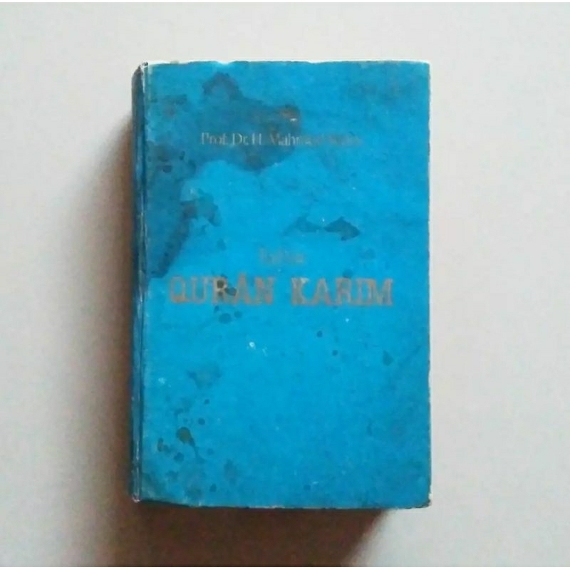 TAFSIR QURAN KARIM Karya Prof.Dr.H. Mahmud Yunus