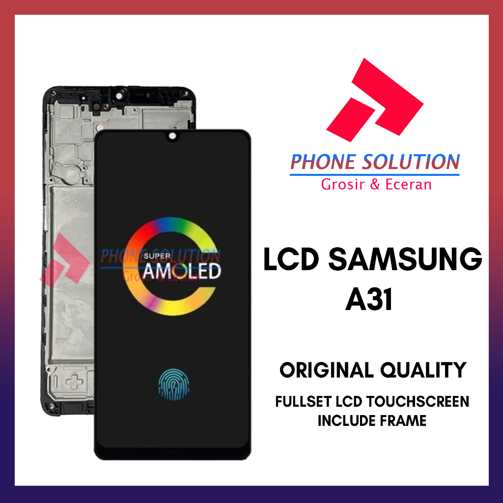 LCD Touchscreen Samsung A31 Include Frame // Supplier LCD - Garansi 1 Bulan