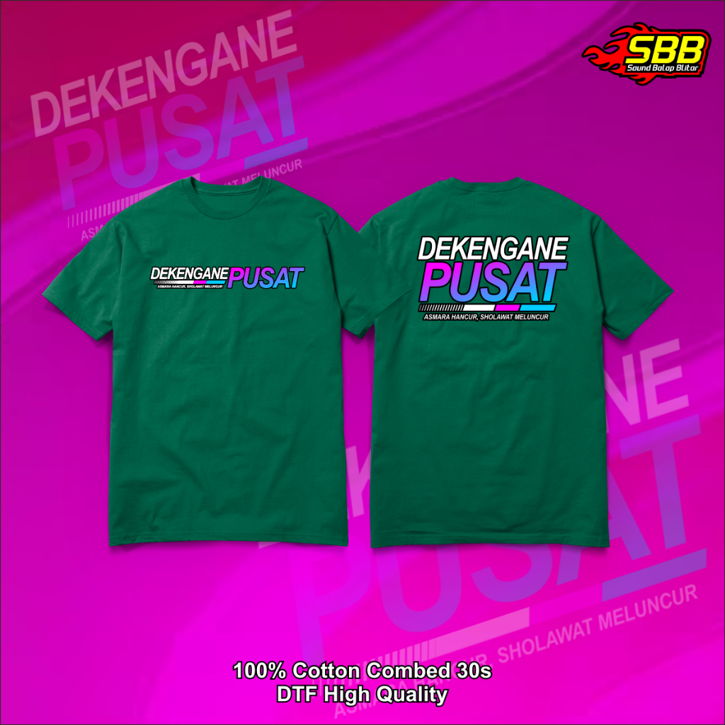 Kaos Viral Dekengane Pusat Distro Katun Sound BAlap Blitar