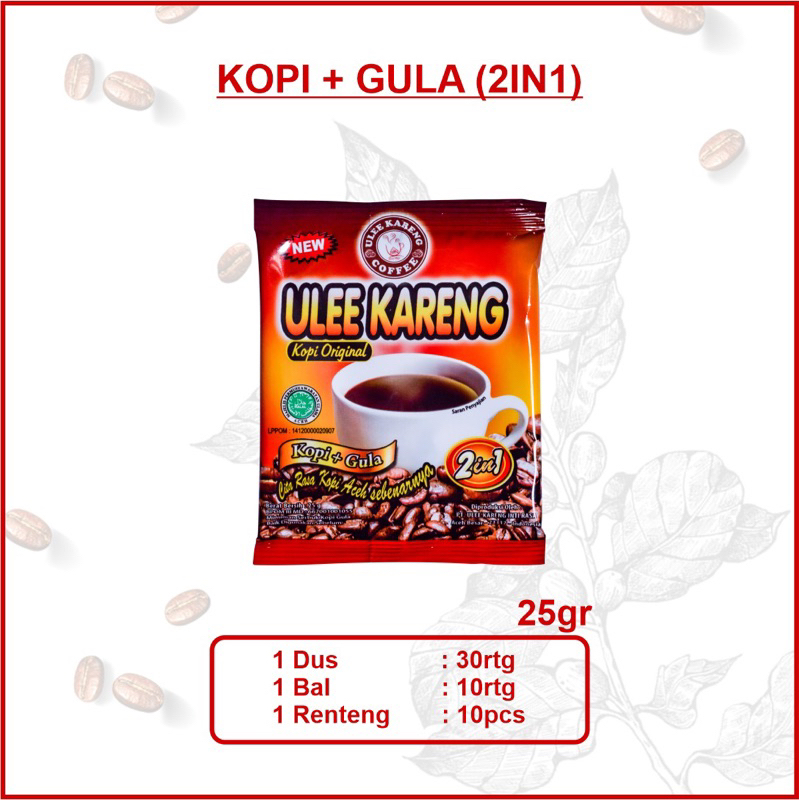 

Kopi Gula 2in1 Ulee Kareng 1 Pcs