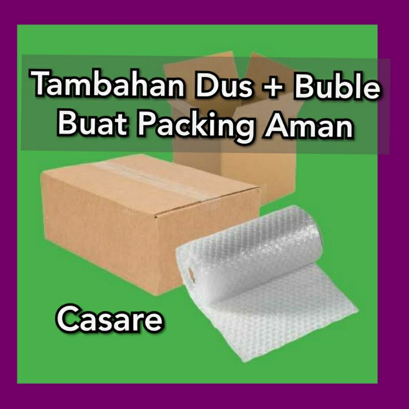 Tambah Buble Wrap + Dus Packing