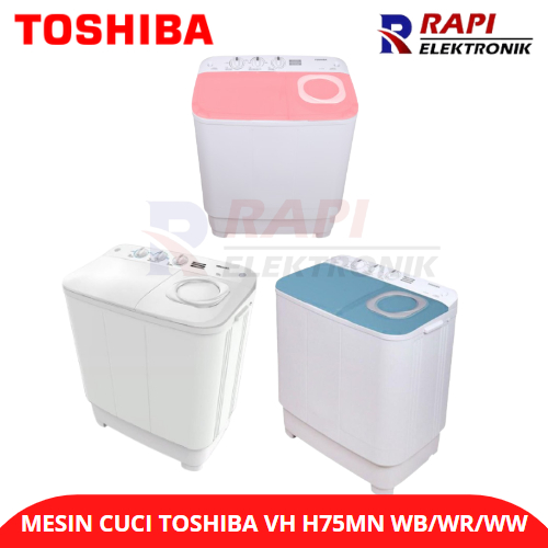 MESIN CUCI TOSHIBA VH H75MN WB/WR/WW