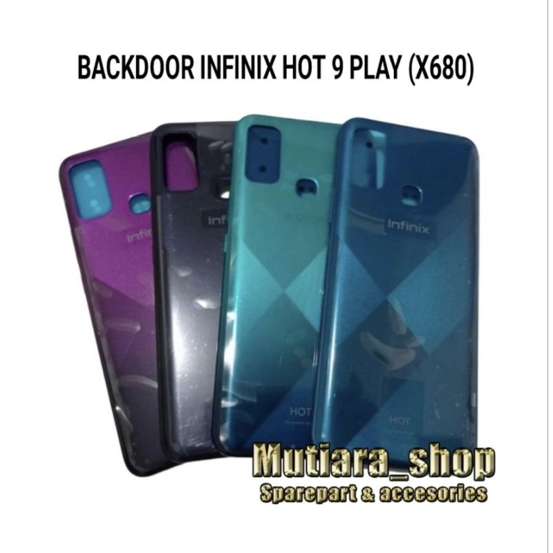 BACKDOOR INFINIX HOT 9 PLAY X680 | TUTUP BELAKANG INFINIX HOT 9 PLAY X680B / X680C