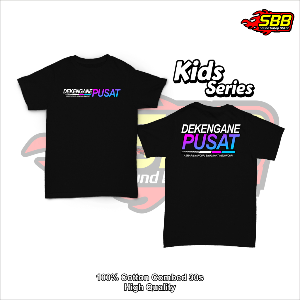 Baju Kaos Anak Viral Dekengan Pusat Katun Combed Distro Soundbalapblitar