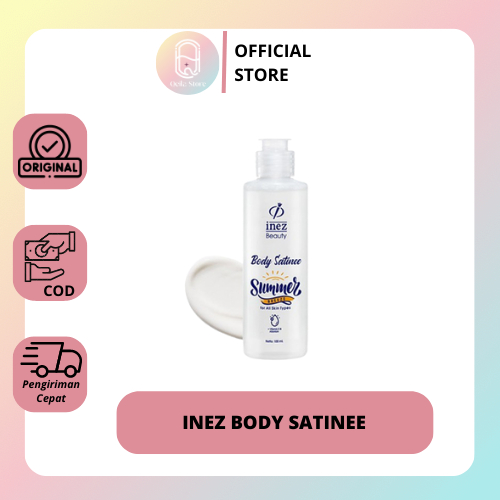 QEILA - INEZ BODY SATINEE | 100% ORI