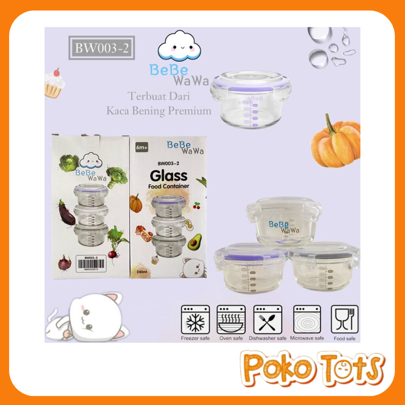 Bebe Wawa Glass Food Container 240ml Isi 3pcs BW003-2 Tempat Makanan Bayi