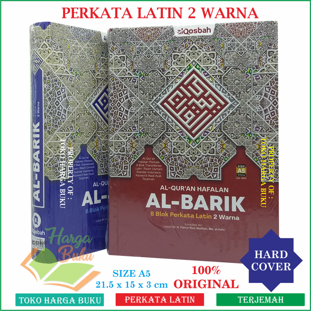 Al-Quran Hafalan PERKATA LATIN Al-Barik A5 HC Rasm Usmani 8 Blok Transliterasi 2 Warna Ukuran Sedang Penerbit Al-Qosbah