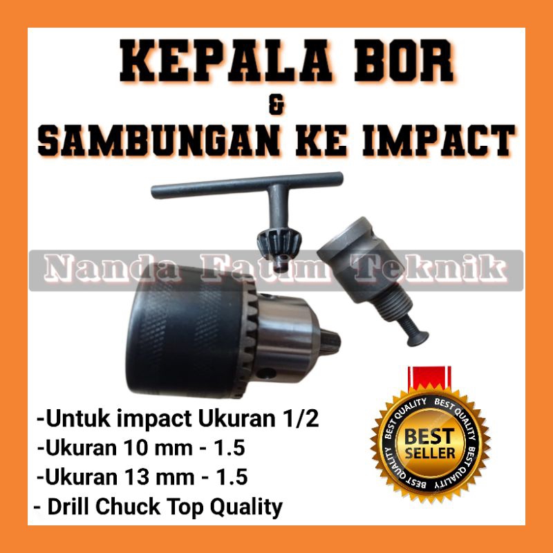 Kepala bor chuck bor hower bor 10mm dan 13 mm + sambungan ke impact Wrench
