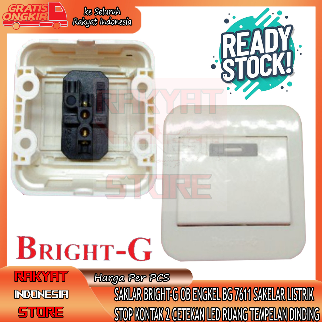 SAKLAR SWITCH  SOCKET BRIGHT-G OB ENGKEL BG 7611 PERSEGI KOTAK SAKELAR WARNA OUTBOW SOCKET TEMPEL DI