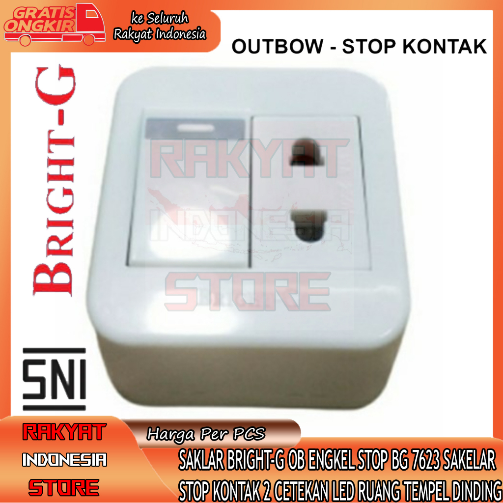 SAKLAR BRIGHT-G OB ENGKEL STOP BG 7623 PERSEGI SAKELAR TUNGGAL OUTBOW SOCKET TEMPEL DINDING CETEKAN 