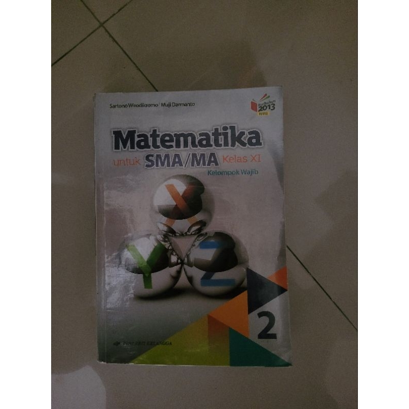 

MATEMATIKA UNTUK SMA/MA KELAS XI KELOMPOK WAJIB