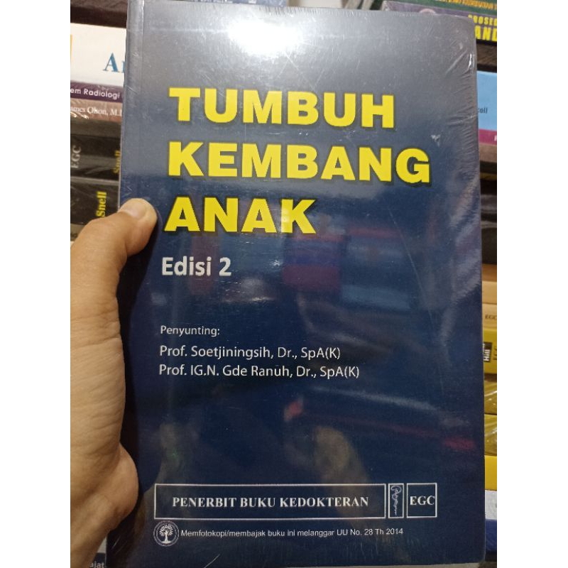 ORIGINAL & NEW BUKU: TUMBUH KEMBANG ANAK EDISI 2,EGC