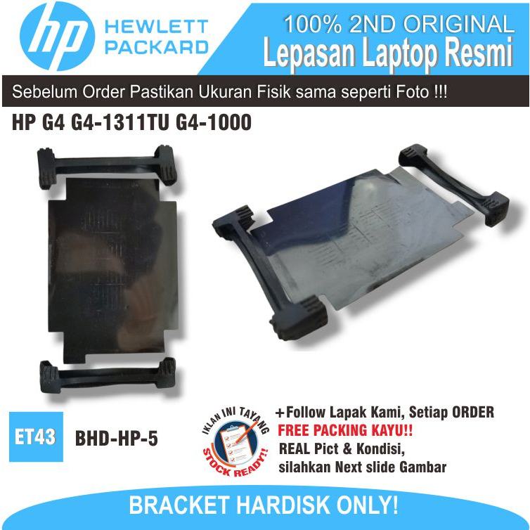 ET43 BHD-HP-5 BRACKET HARDISK LAPTOP HP G4 G4-1035TU G4-1311TU G4-1000 HSTNN -Q72C A9M49PA 5CD1511NT