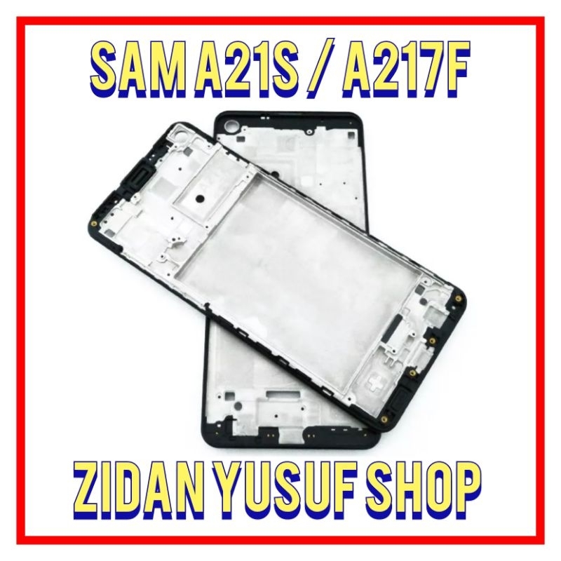 FRAME BAZEL BEZZEL TULANG TATAKAN LCD SAMSUNG GALAXY A21S / A217F ORIGINAL