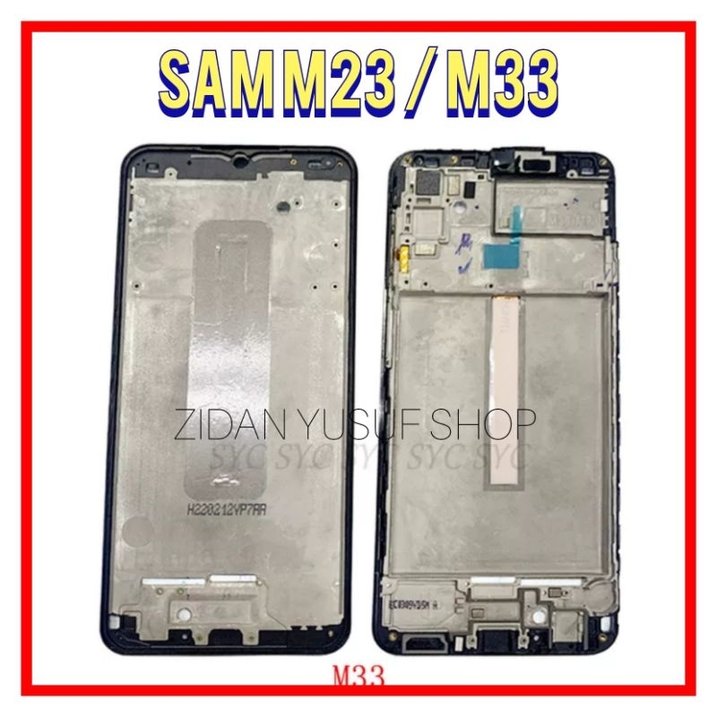 FRAME BAZEL BEZZEL TULANG TATAKAN LCD SAMSUNG GALAXY M23 / M33 ORIGINAL L