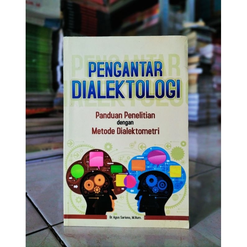 

BUKU BAHASA / KOMUNIKASI / PENGANTAR DIALEKTIOLOGI / PANDUAN PENELITIAN DENGAN METODE DIALEKTOMETRI / Dr. Agus Sarino / BUKU REFERENSI PENDIDIKAN #8D