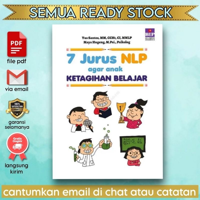 

[Indonesia] 7 Jurus NLP Agar Anak Ketagihan Belajar