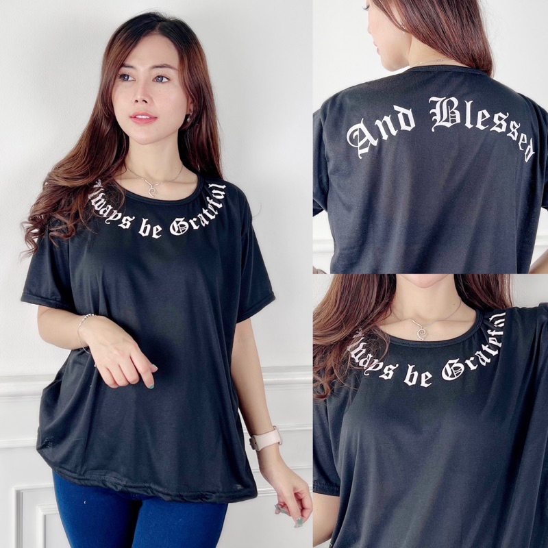 AFI - EC - Kaos Oversize Wanita Always Be Grateful And Blessed (LD 106, P 65)