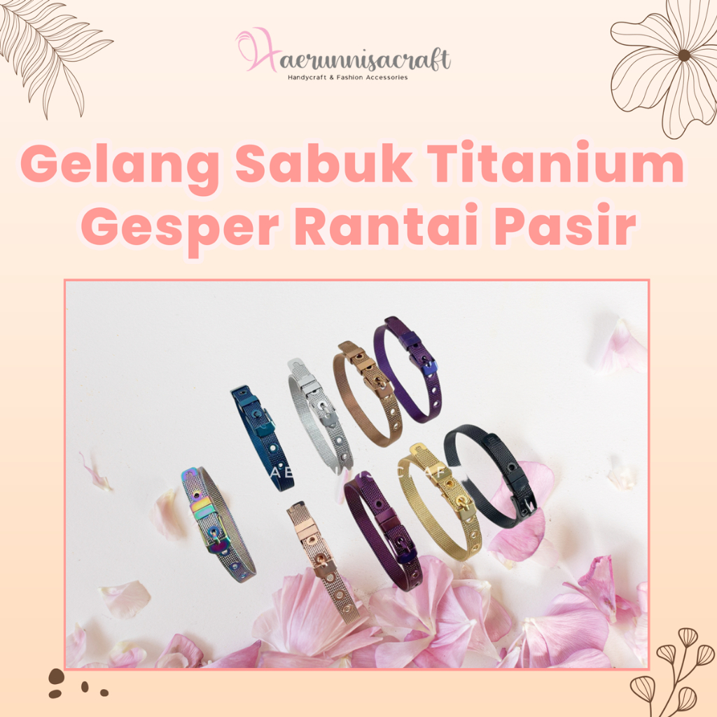 Gelang Sabuk Titanium Gesper Rantai Pasir Jam Tangan Free 2 Karet Stopper