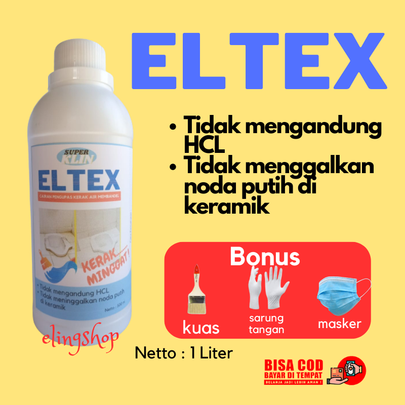 ELTEX Porselen Pembersih Kerak Keramik Toilet Closet WC Kamar Mandi Panci Gosong Membandel Ampuh 1 Liter